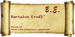 Bartalus Ernő névjegykártya